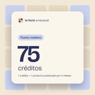 Puesto mediano · 75 créditos - La Feria Artesanal